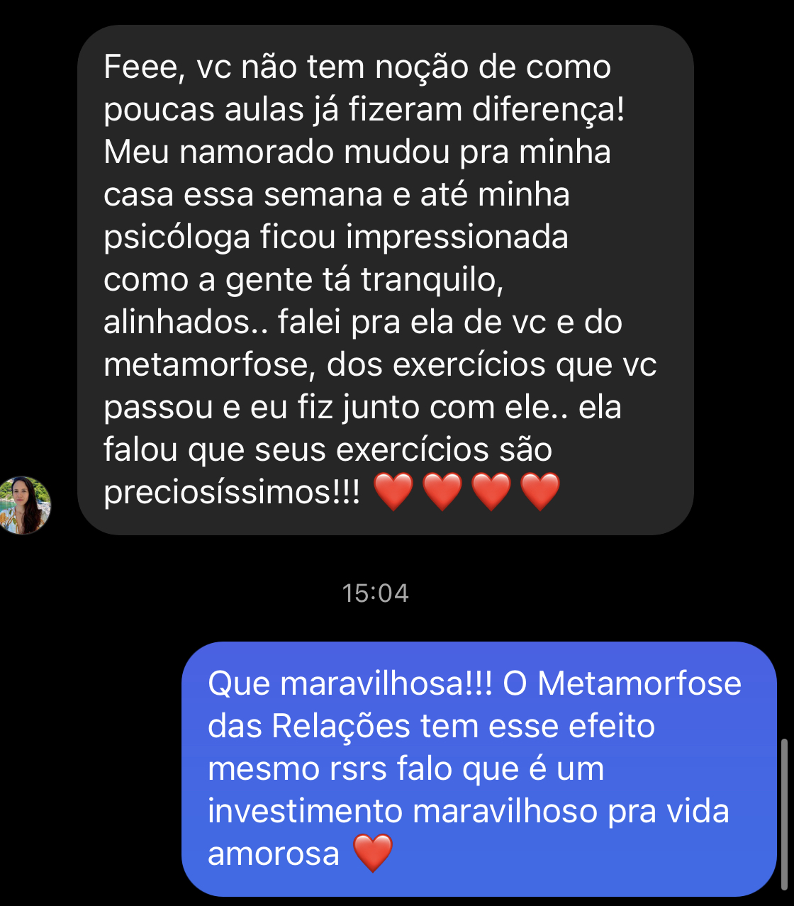 "Poucas aulas já fizeram a diferença..."